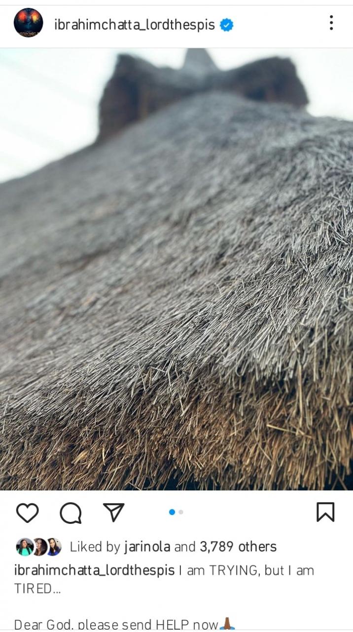 Ibrahim Chatta reveals he is tired of trying